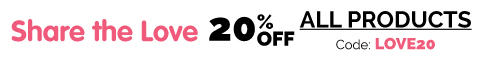 Get 20% off with coupon code LOVE20 during our Share the Love Event! Get 20% off with coupon code LOVE20 during our Share the Love Event!