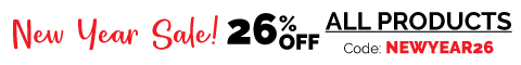 Get 26% off with coupon code NEWYEAR26 during our New Year Sale! Get 26% off with coupon code NEWYEAR26 during our New Year Sale!